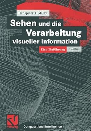 Seller image for Sehen Und Die Verarbeitung Visueller Information : Eine Einfhrung -Language: german for sale by GreatBookPrices