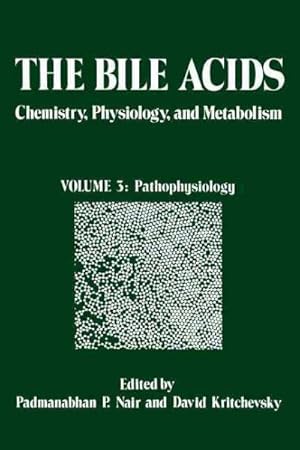 Bild des Verkufers fr Bile Acids : Chemistry, Physiology, and Metabolism: Pathophysiology zum Verkauf von GreatBookPrices