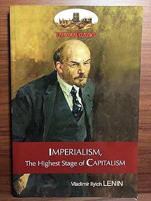 Seller image for Imperialism, The Highest Stage of Capitalism - A Popular Outline: Unabridged with original tables and footnotes (Aziloth Books) for sale by Rosario Beach Rare Books