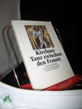 Bild des Verkufers fr Ernst Ludwig Kirchner, Tanz zwischen den Frauen : eine Kunst-Monographie / von Thomas Rske zum Verkauf von Antiquariat Artemis Lorenz & Lorenz GbR