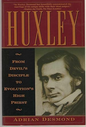 Imagen del vendedor de Huxley From Devil's Disciple to Evolution's High Priest a la venta por Dan Glaeser Books