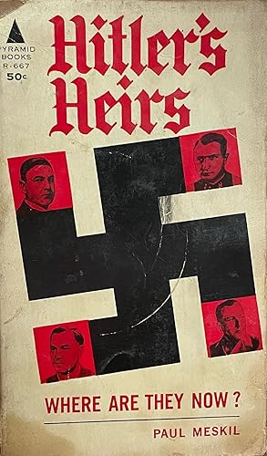 Seller image for Hitler's Heirs: Where Are They Now for sale by Uncharted Books
