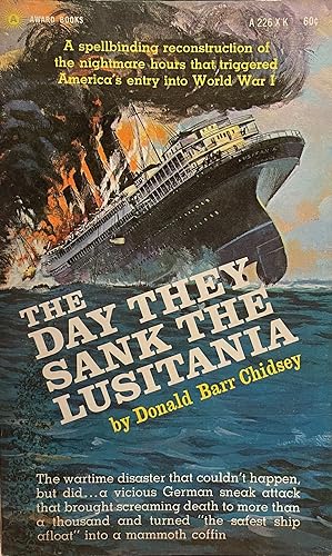 The Day They Sank the Lusitania [FIRST EDITION]