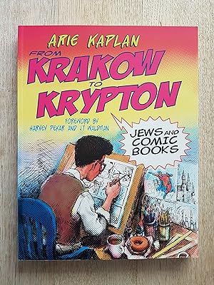 From Krakow to Krypton : Jews and Comic Books
