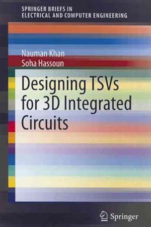 Seller image for Designing TSVs for 3D Integrated Circuits for sale by GreatBookPrices