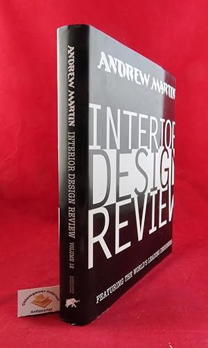 Bild des Verkufers fr Andrew Martin Interior Design Review. Volume 12. Featuring the world's leading designers. zum Verkauf von Chiemgauer Internet Antiquariat GbR