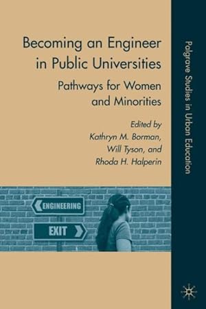 Seller image for Becoming an Engineer in Public Universities : Pathways for Women and Minorities for sale by GreatBookPrices