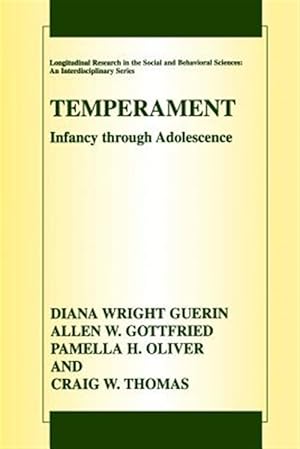 Seller image for Temperament : Infancy Through Adolescence the Fullerton Longitudinal Study for sale by GreatBookPrices