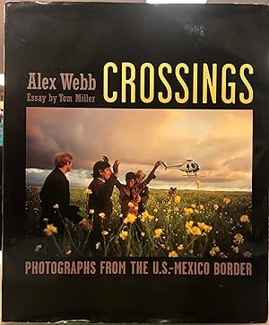 Seller image for Crossings: Photographs Form the U.S.-Mexico Border for sale by Arty Bees Books