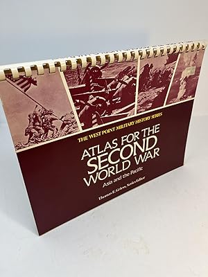 ATLAS OF THE SECOND WORLD WAR: Asia And The Pacific