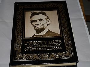 Seller image for TWENTY DAYS: The Assassination of Abraham Lincoln (Collector Edition) for sale by Booklover's Treasures