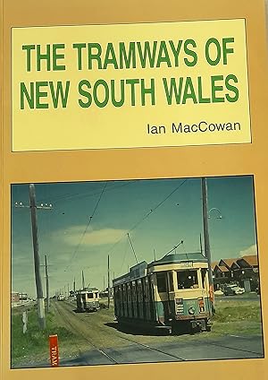 The Tramways of New South wales.