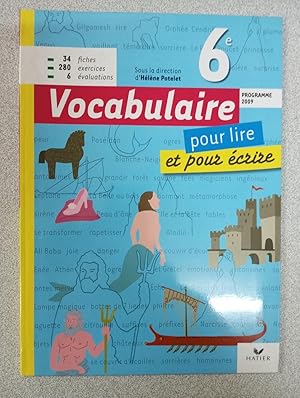 Vocabulaire 6e pour lire et pour écrire