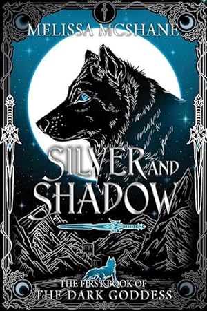 Bild des Verkufers fr Silver and Shadow: The First Book of the Dark Goddess zum Verkauf von moluna