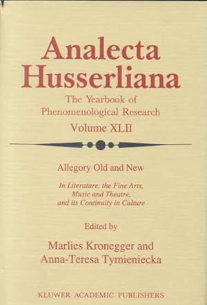 Image du vendeur pour Allegory Old and New : In Literature, the Fine Arts, Music and Theatre, and Its Continuity in Culture mis en vente par GreatBookPrices