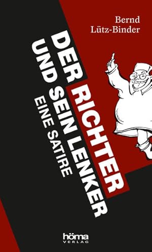 Seller image for Der Richter und sein Lenker. Eine Satire for sale by Bcherbazaar