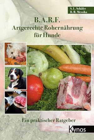 Imagen del vendedor de B.A.R.F. - Artgerechte Rohernhrung fr Hunde: Ein praktischer Ratgeber a la venta por Bcherbazaar