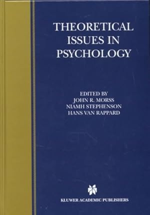 Image du vendeur pour Theoretical Issues in Psychology : Proceedings of the International Society for Theoretical Psychology 1999 Conference mis en vente par GreatBookPrices