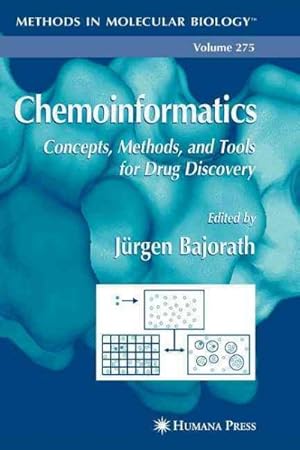 Seller image for Chemoinformatics : Concepts, Methods, and Tools for Drug Discovery for sale by GreatBookPrices