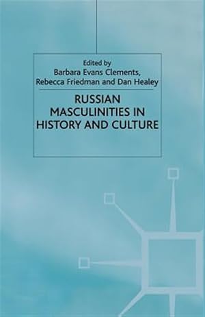 Seller image for Russian Masculinities in History and Culture for sale by GreatBookPrices