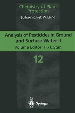 Seller image for Analysis of Pesticides in Ground and Surface Water II : Latest Developments and State-of-the-art of Multiple Residue Methods for sale by GreatBookPrices