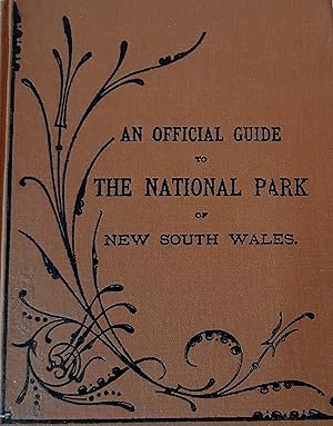 An Official Guide to the National Park of New South Wales.