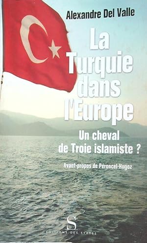 Bild des Verkufers fr La Turquie dans l'Europe zum Verkauf von Librodifaccia