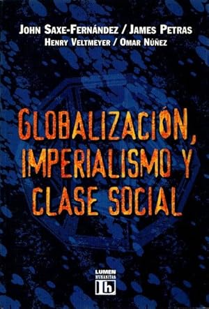 Seller image for Globalizacin, imperialismo y clase social . for sale by Librera Astarloa