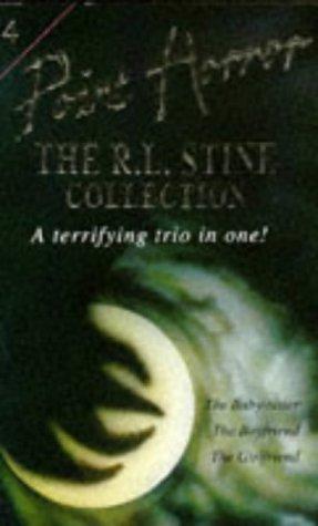 Seller image for Point Horror Volume 4: The R L Stine Collection - The Baby-sitter, The Boyfriend, The Girlfriend for sale by WeBuyBooks 2