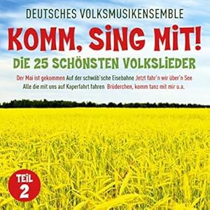 Bild des Verkufers fr Komm,Sing Mit!-Die 25 Schnsten Volkslieder 2 zum Verkauf von AHA-BUCH GmbH
