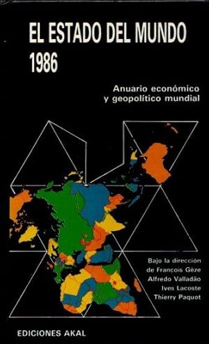 Bild des Verk�ufers f�r El estado del mundo 1986. Atlas econ�mico y geopol�tico mundial . zum Verkauf von Librer�a Astarloa