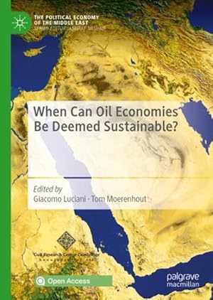 Seller image for When Can Oil Economies Be Deemed Sustainable? for sale by GreatBookPrices