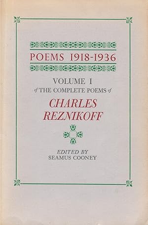 Seller image for Poems 1918 - 1936 (The Complete Poems of Charles Reznikoff, Volume I) for sale by The Haunted Bookshop, LLC