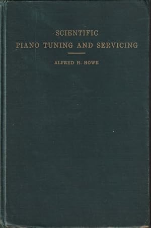 Image du vendeur pour Scientific Piano Tuning and Servicing mis en vente par Goulds Book Arcade, Sydney