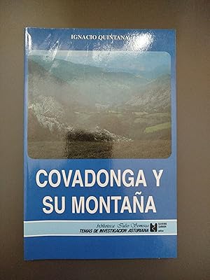Bild des Verkufers fr (Dedicado por el autor) Covadonga y su montaa.- Quintana, Ignacio. zum Verkauf von MUNDUS LIBRI- ANA FORTES