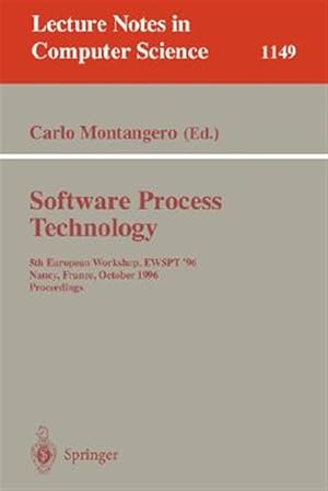 Seller image for Software Process Technology : 5th European Workshop, Ewspt '96, Nancy, France, October 9-11, 1996 : Proceedings for sale by GreatBookPrices