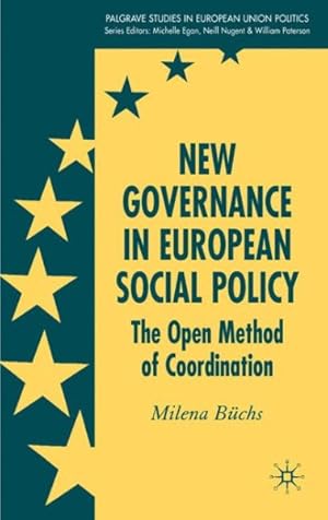 Seller image for New Governance in European Social Policy : The Open Method of Coordination for sale by GreatBookPrices