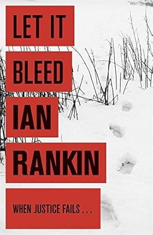 Imagen del vendedor de Let It Bleed: An Inspector Rebus Novel 7 a la venta por WeBuyBooks