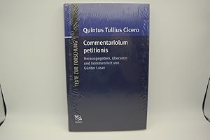 Quintus Tullius Cicero. Commentariolum Petitionis (Texte zur Forschung); hrsg., übers. und kommen...
