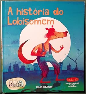 Seller image for A historia do Lobisomem for sale by Klaus Kreitling