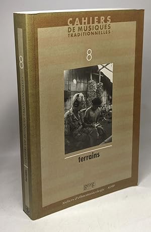 Cahiers de musiques traditionnelles volume 8 dossier : Terrains