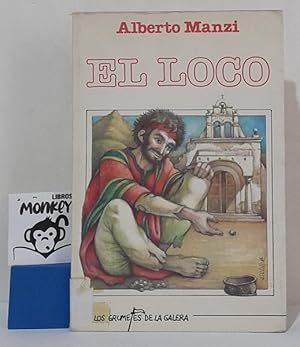 Seller image for El loco for sale by MONKEY LIBROS
