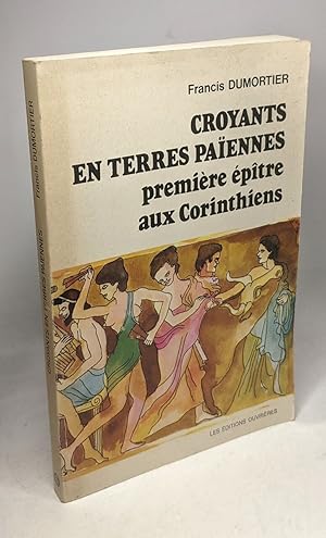 Seller image for Croyants en terres paennes : premire ptre aux Corinthiens for sale by crealivres