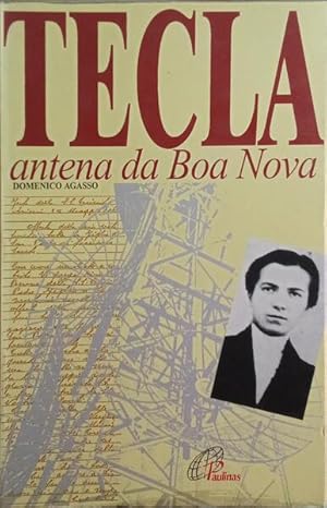 Bild des Verkufers fr TECLA, ANTENA DA BOA NOVA. zum Verkauf von Livraria Castro e Silva