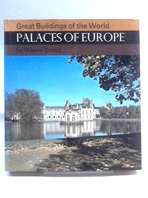 Seller image for Great Buildings of the World - Palaces of Europe for sale by World of Rare Books