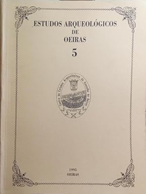 ESTUDOS ARQUEOLÓGICOS DE OEIRAS, VOLUME 5, 1995.