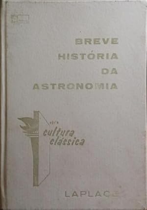 BREVE HISTÓRIA DA ASTRONOMIA.