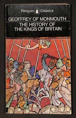 Bild des Verkufers fr The History of the Kings of Britain (Penguin Classics) zum Verkauf von WeBuyBooks 2