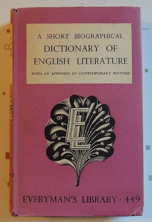 A Short Biographical Dictionary of English Literature