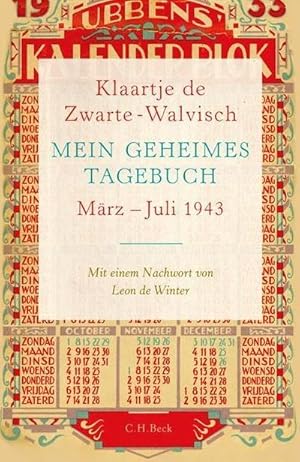 Bild des Verkufers fr Mein geheimes Tagebuch Mrz Juli 1943 zum Verkauf von Versandbuchhandlung Kisch & Co.